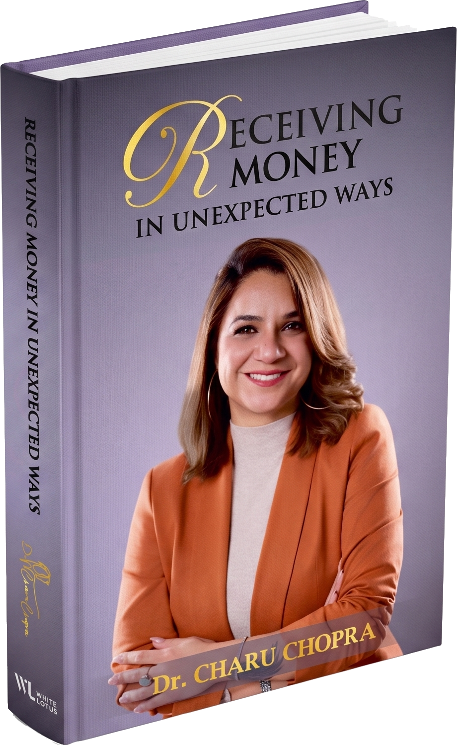 Receiving Money in Unexpected Ways — Dr. Charu Chopra